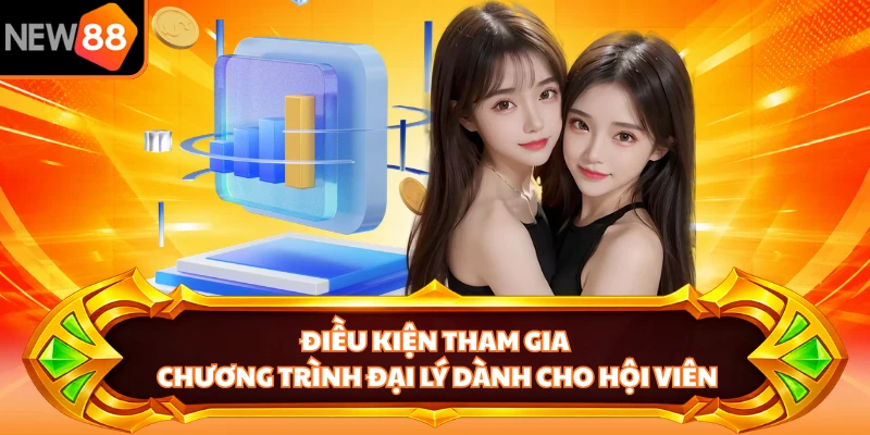 Điều kiện tham gia chương trình đại lý dành cho hội viên 